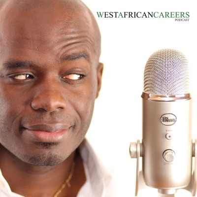 The West African Careers Podcast