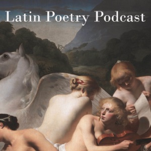 Latin Poetry Podcast