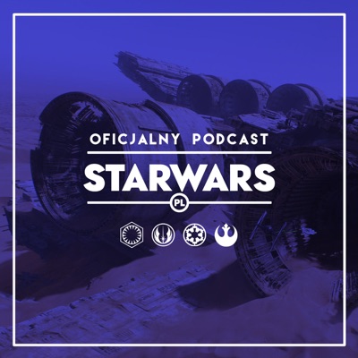 Oficjalny podcast starwars.pl Oficjalny podcast starwars.pl