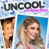 Uncool with Alexa Bliss