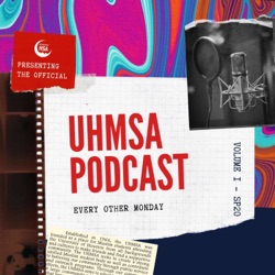 UHMSA Podcast 