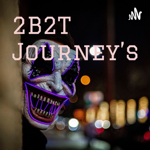 2B2T Journey's 