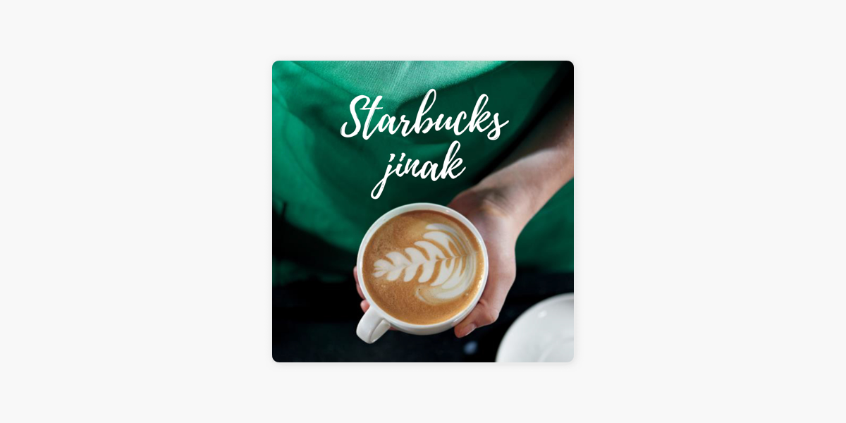 Starbucks jinak on Apple Podcasts