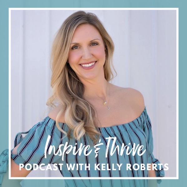 Inspire & Thrive Podcast