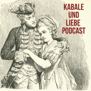 Kabale & Liebe Podcast