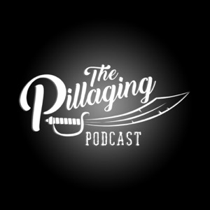The Pillaging Podcast
