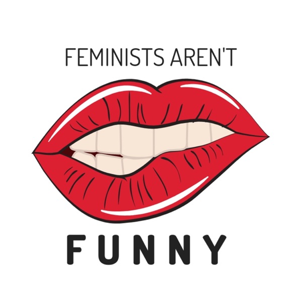 Feminists Aren't Funny