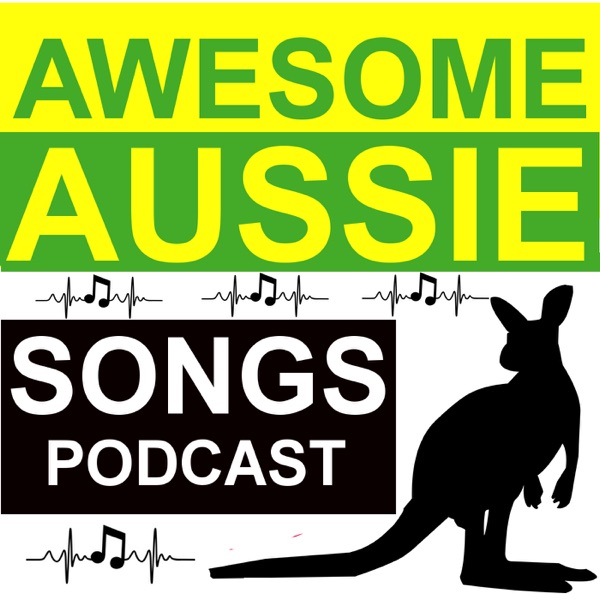 Awesome Aussie Songs Podcast