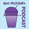 Idiot Milkshake Podcast - Aljaž & Miha