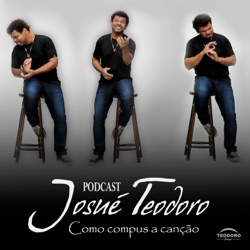 Josué Teodoro - Como compus a canção