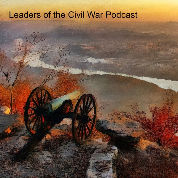 Leaders of the Civil.War Podcast Artwork