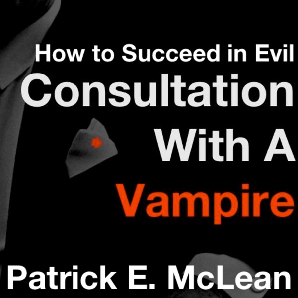 How To Succeed in Evil - Consultation with Vampire
