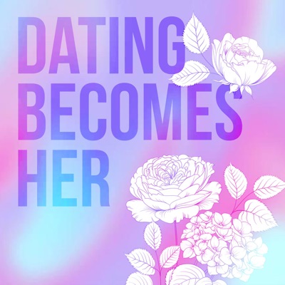 Dating Becomes Her