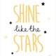 Shine Like a Star