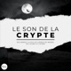 Le son de la Crypte