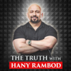 The Truth with Hany Rambod - Hany Rambod