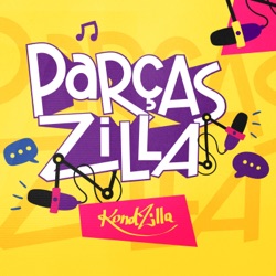 Marcela - Podcast ParçasZilla 36 (KondZilla)