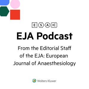 European Journal of Anaesthesiology | EJA - The EJA Podcast collection