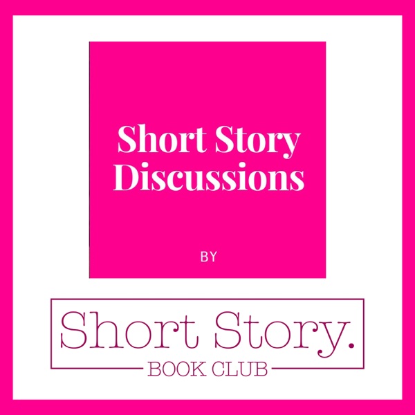 Short Story Discussions