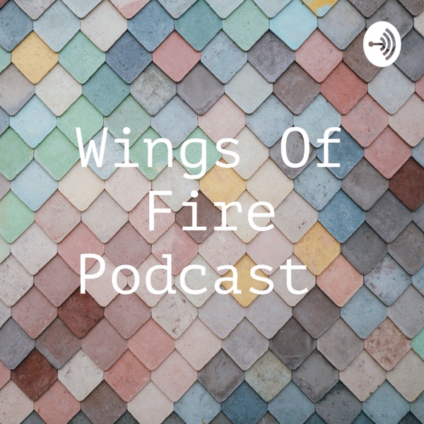 Wings Of Fire Podcast ❤️