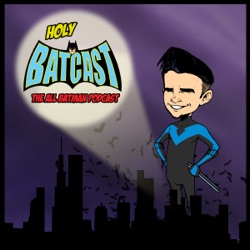 Holy BatCast #422 - Batman and Mental Health