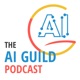 AI Guild Podcast #7: On turning the tables during job interviews as your experience grows with freelance Data Scientist Corrie Bartelheimer