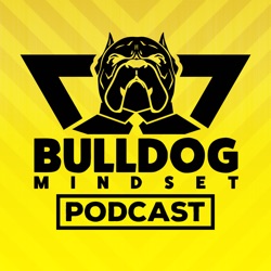 #860 I got married! - Bulldog Mindset Podcast