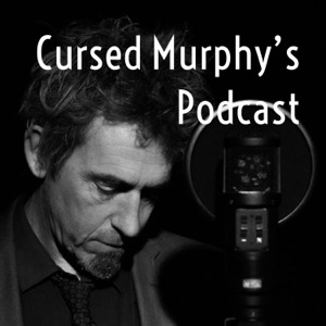 Cursed Murphy's Podcast