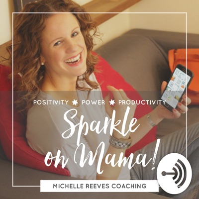 The Sparkle On Mama Podcast