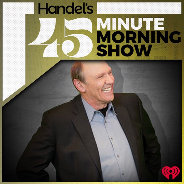 Handel 45-Minute Morning Show Artwork