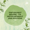 TOP SECRET RECIPE : TO DEVELOPMENT AND SUCCESS - jeremiah nics