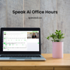Speak Ai Office Hours - Speak Ai