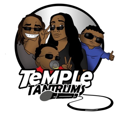 Temple’s Tantrums