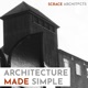 Architecture Made Simple