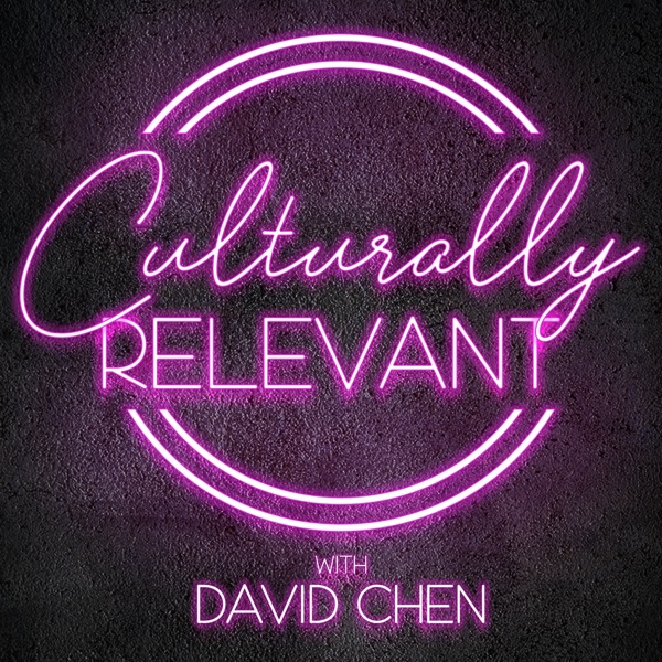 Culturally Relevant with David Chen image