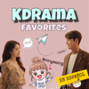 KDrama Favorites - Kdrama Favorites