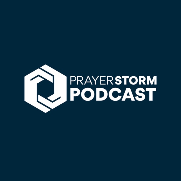 Prayer Storm Podcast