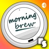 Morning Brew