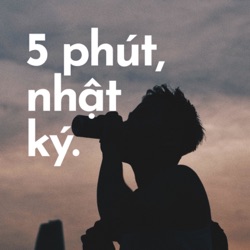 5 phút, nhật ký.