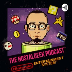 The NostalGeek Podcast