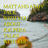 Matt and Andy Talk with You about Joe Pera Talks with You - Matt McInerney