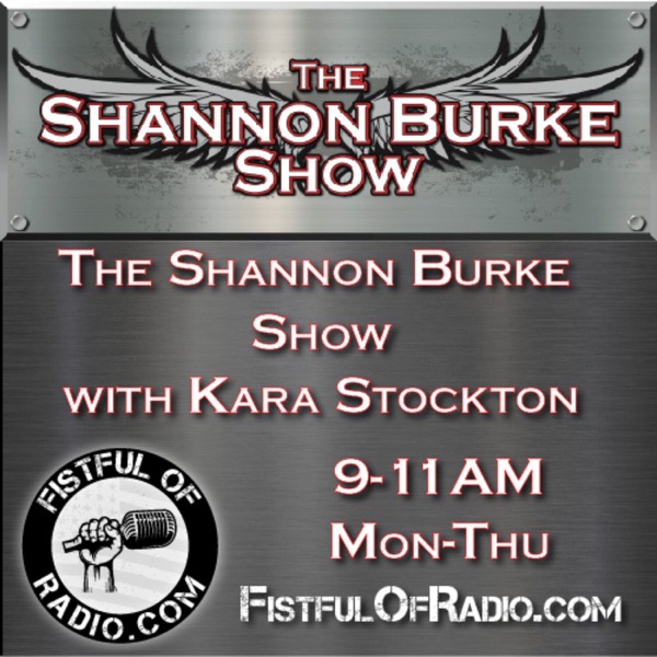 The Shannon Burke Show w/ Kara Stockton