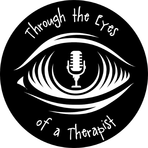 Artwork for Through the Eyes of a Therapist