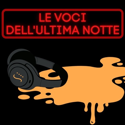 Le voci dell'ultima notte