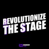 Revolutionize the Stage artwork