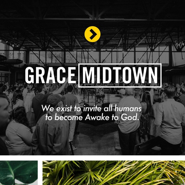 Grace Midtown Podcast