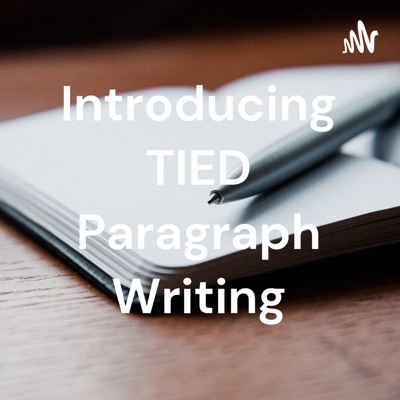 Introducing TIED Paragraph Writing