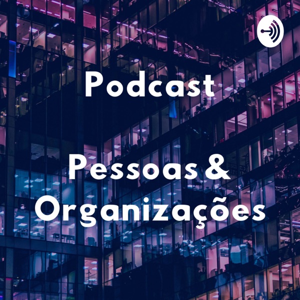 Pessoas & Organizações