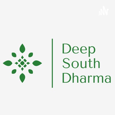 Deep South Dharma Deep South Dharma