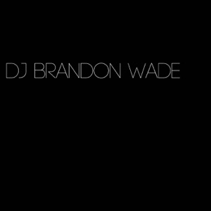 DJ Brandon Wade Workout Mixes Gym Music